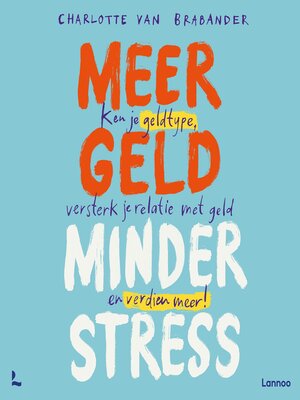 cover image of Meer geld, minder stress
